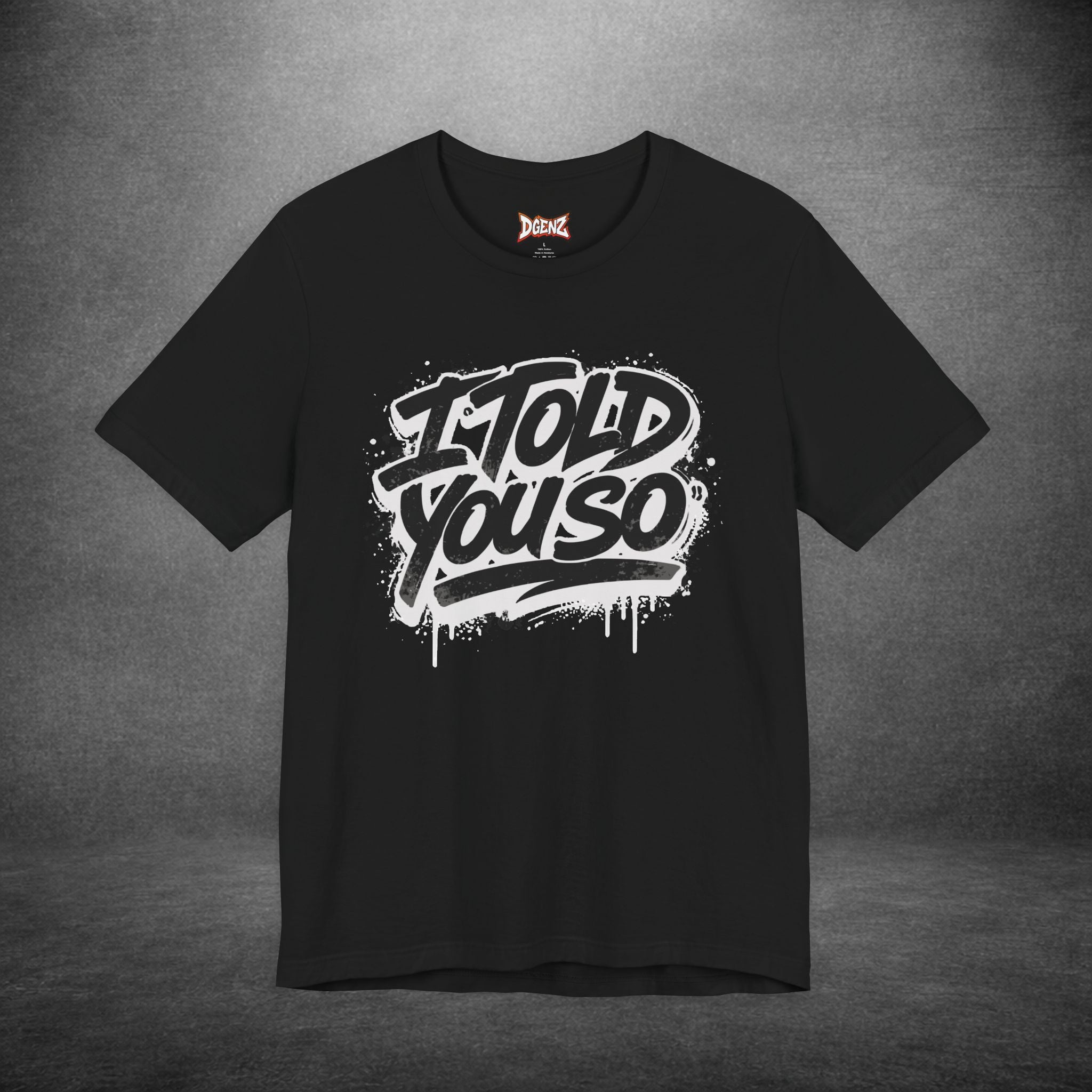 I Told You So Solana crypto t-shirt displayed as streetwear for traders and investors