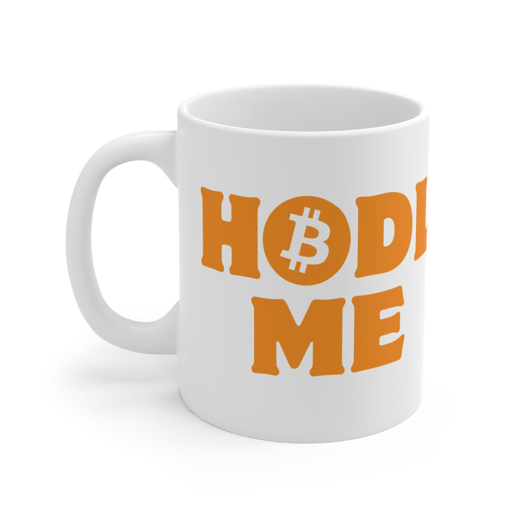 HODL ME Bitcoin Crypto Mug