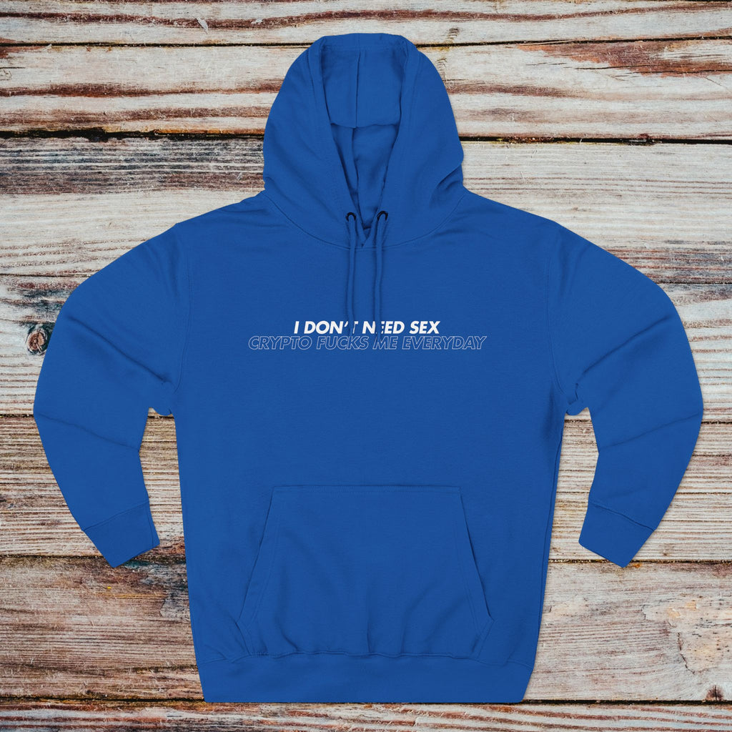 Blue crypto hoodie featuring I Don’t Need Sex meme