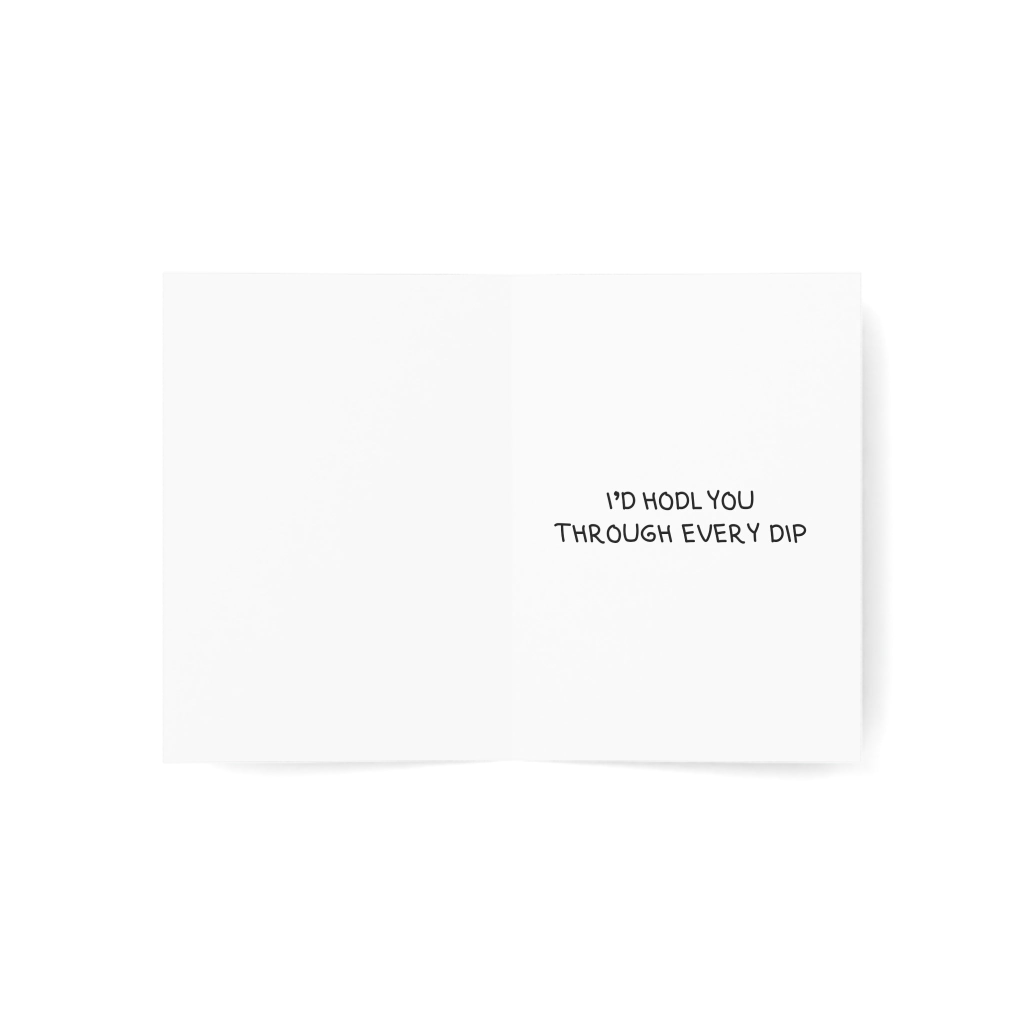 Inside of crypto Valentine’s card with message “I’d HODL you through every dip”