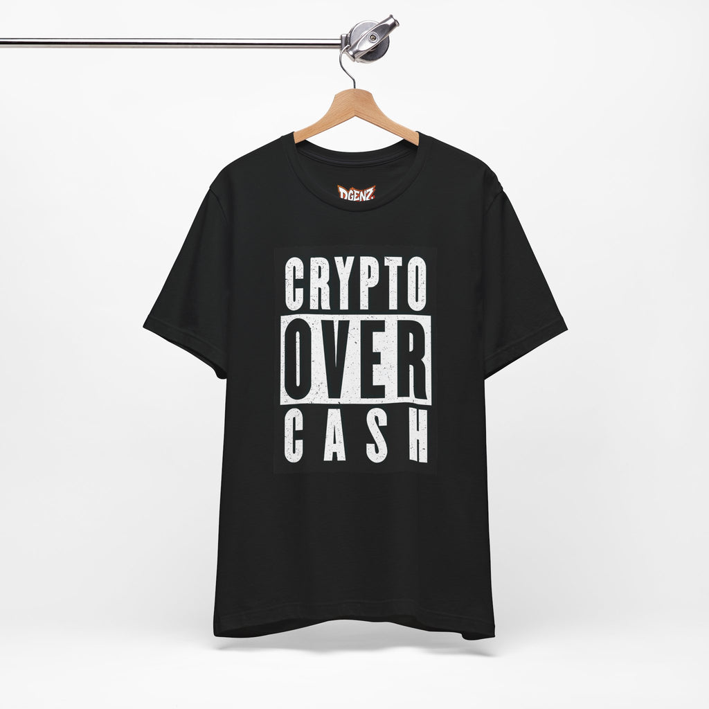 Crypto over cash trader t-shirt